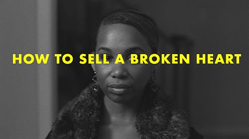 How to Sell a Broken Heart