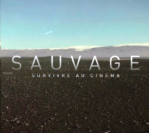 Sauvage: Survivre au Cinéma