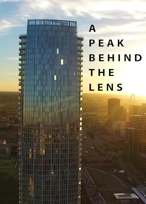 A Peak Behind the Lens