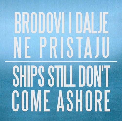 Brodovi i dalje ne pristaju