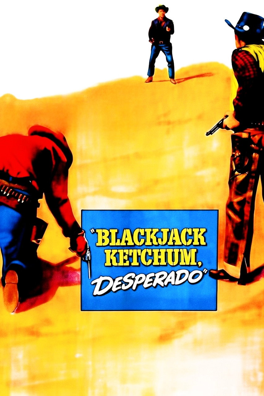 Blackjack Ketchum, Desperado