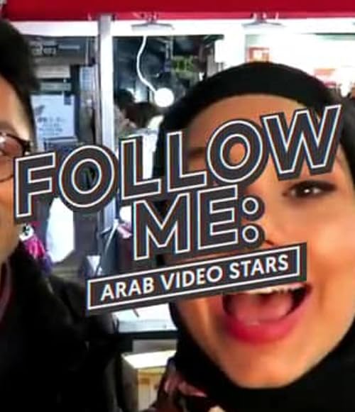 Follow Me: Arabische Videostars