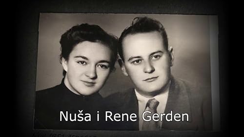 Zivot i secanja: Rene i Nusa Gerden