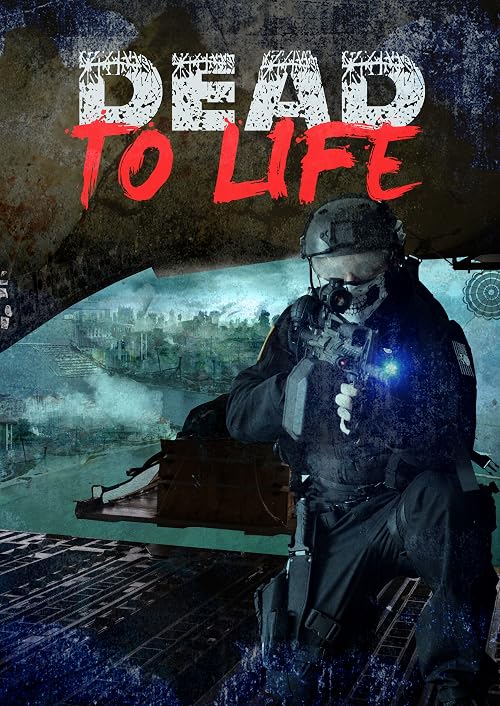 Dead To Life Movie