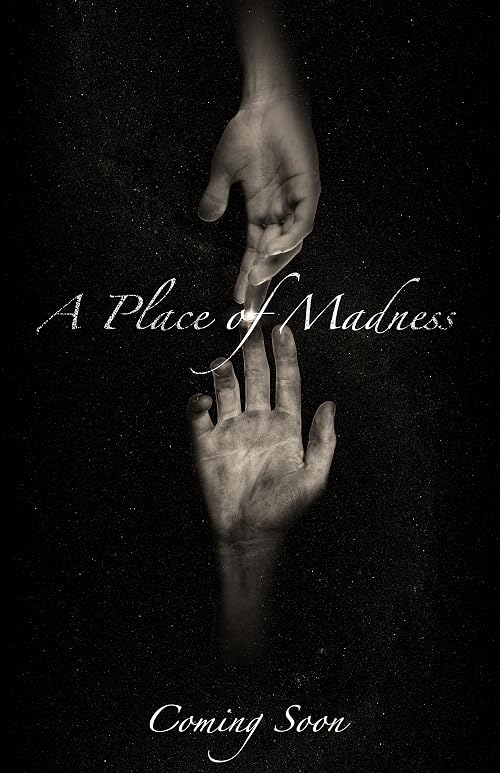 A Place of Madness