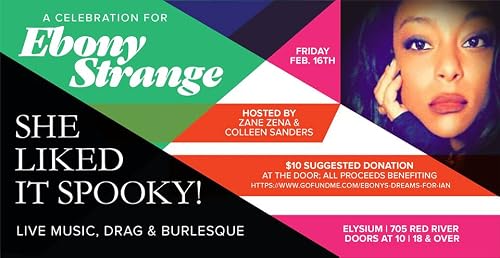 She Liked It Spooky: A Celebration for Ebony Strange at the Elysium