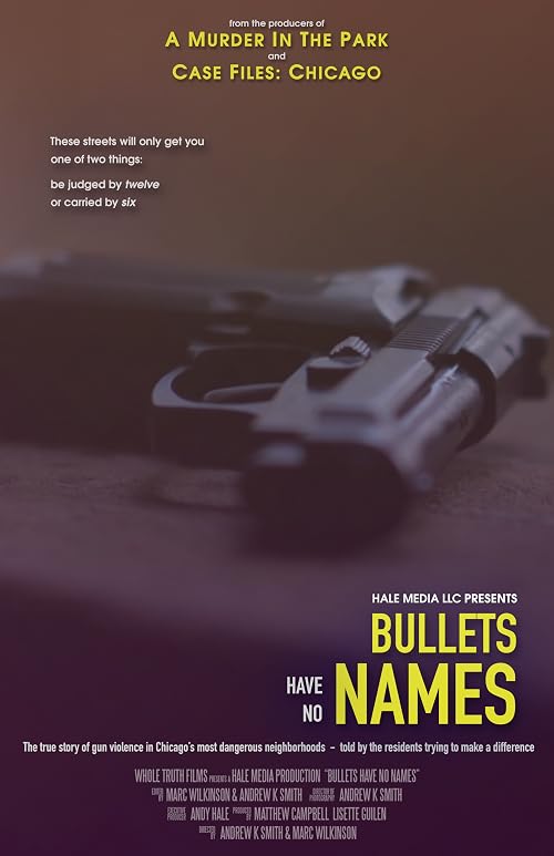 Bullets Have No Names
