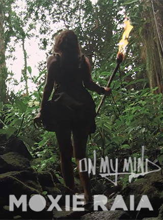 Moxie Raia: On My Mind