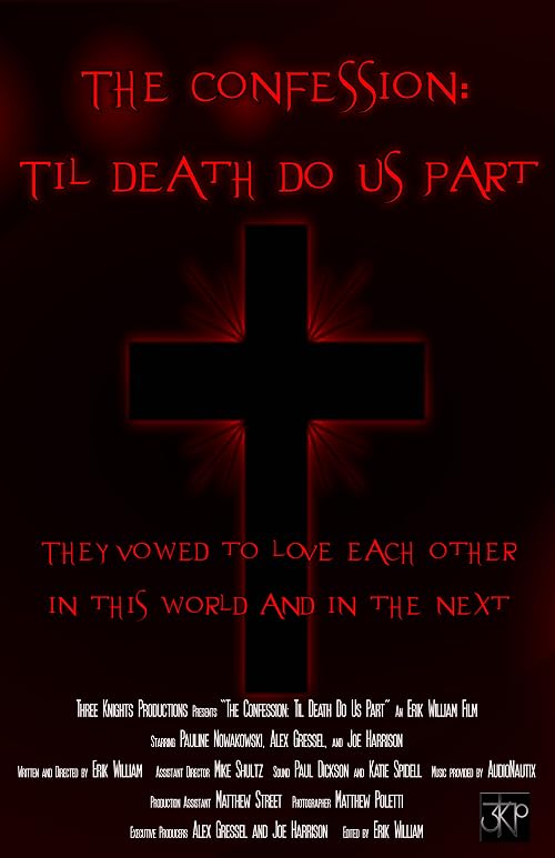The Confession: Til Death Do Us Part