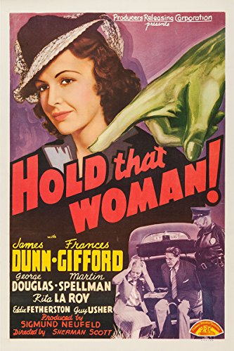 Hold That Woman!