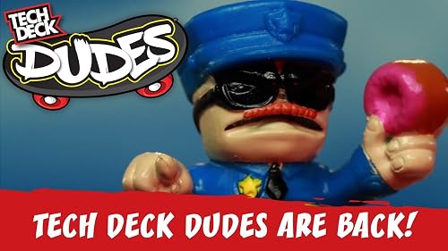 Tech Deck Dudes