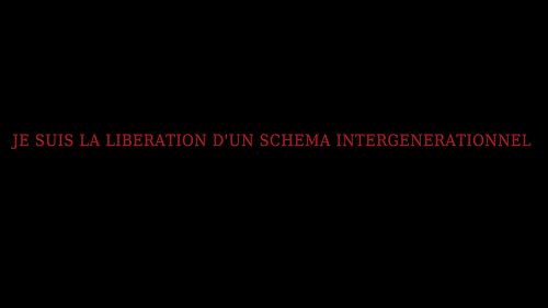Je suis la libération d'un schéma intergénérationnel