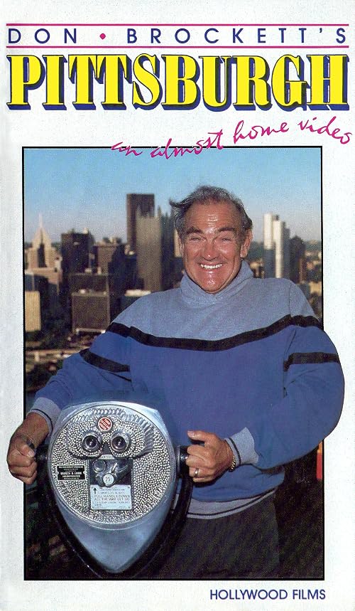 Don Brockett's Pittsburgh: An Almost Home Video