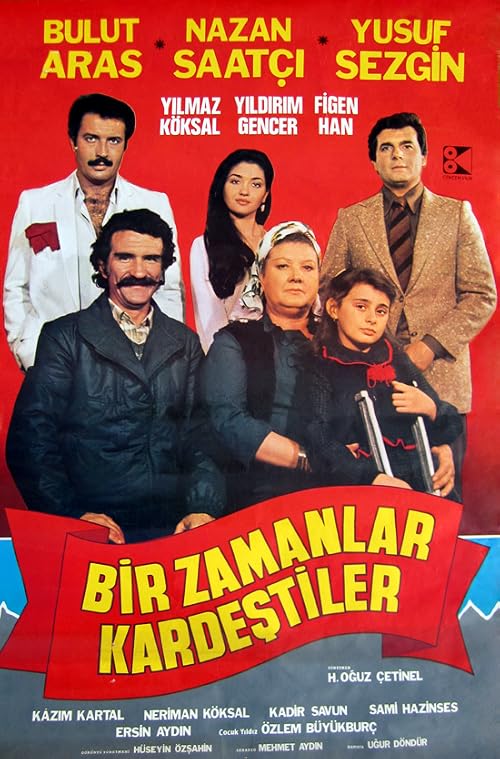 Bir Zamanlar Kardestiler