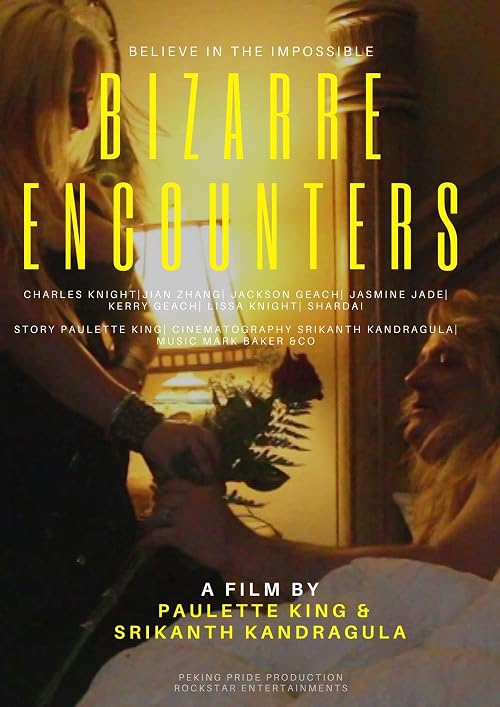 Bizzare Encounters