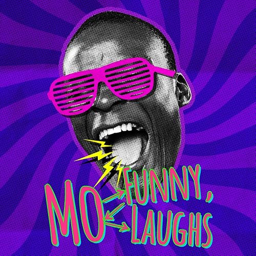 Mo Funny, Mo Laughs