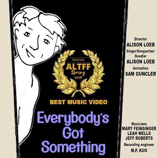 Everybody's Got Something