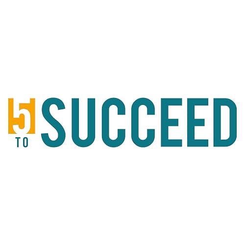 5 to Succeed