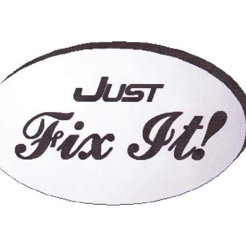 Just Fix It