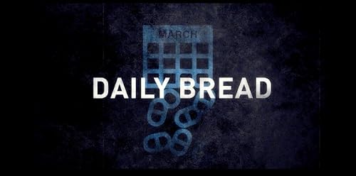 Daily Bread Episodes 101 and 103