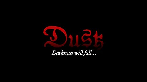 Dusk Series