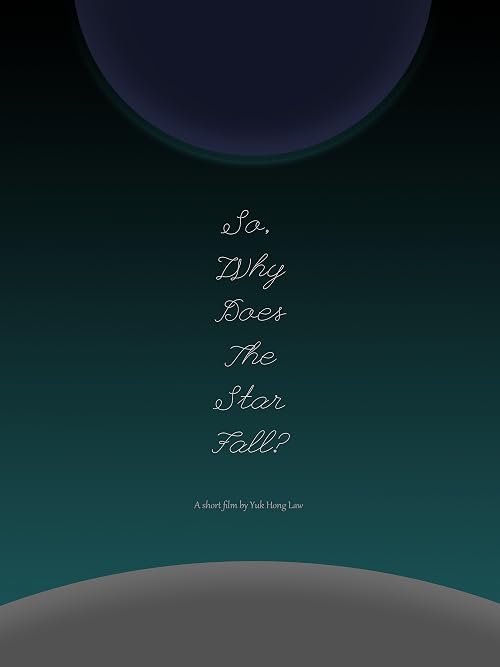 So, Why Does the Star Fall?