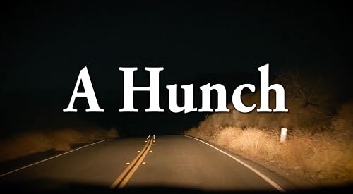 A Hunch