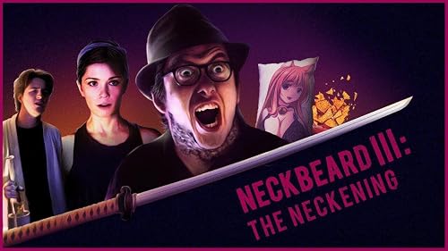 Neckbeard III: The Neckening
