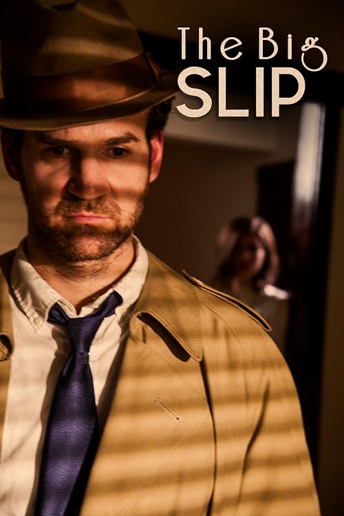 The Big Slip
