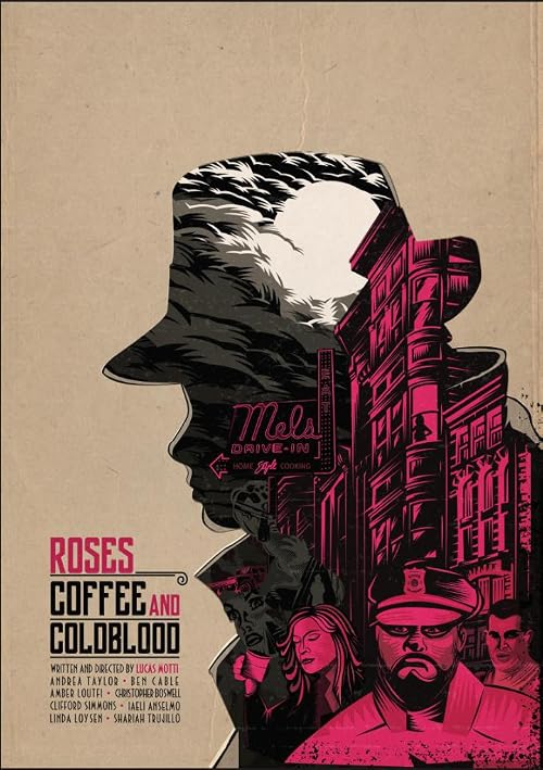 Roses, Coffee and Cold Blood