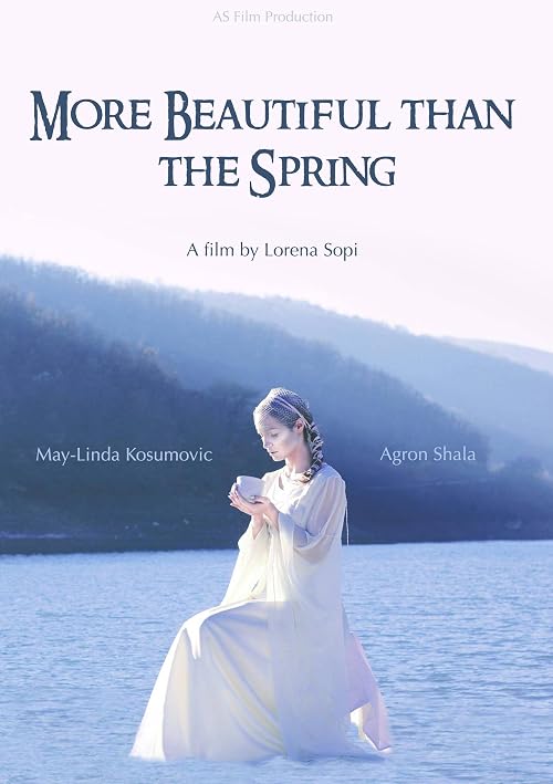 More Beautiful than the Spring