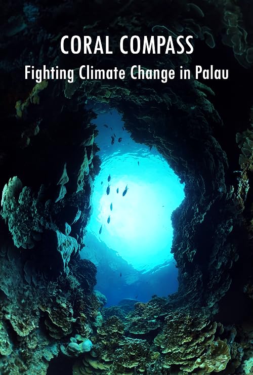 Coral Compass: Fighting Climate Change in Palau