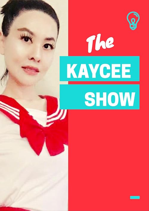 The Kaycee Show