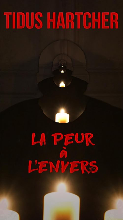 LA PEUR A L'ENVERS