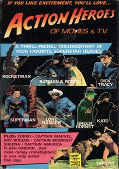 Action Heroes of Movies & T.V.: A Campy Compilation