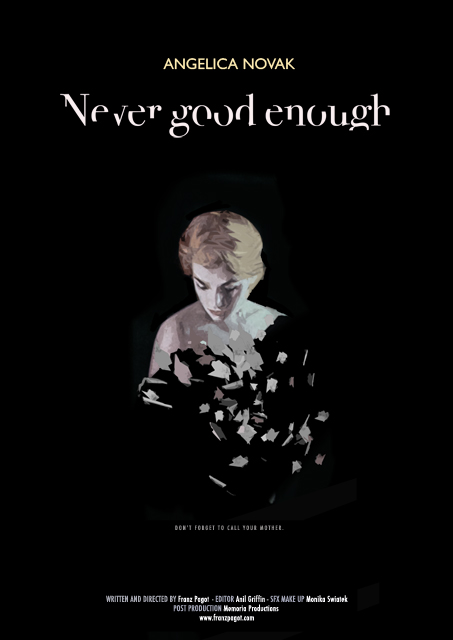 Never Good Enough