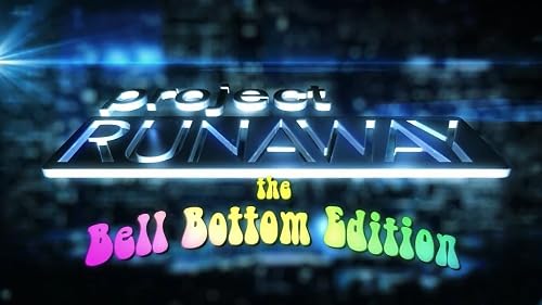 Project Runaway: Bell Bottom Edition