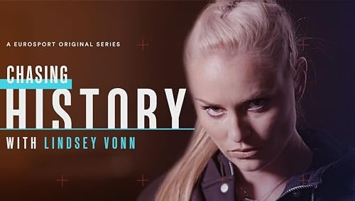 Chasing History with Lindsey Vonn