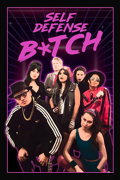 Self Defense, B*tch