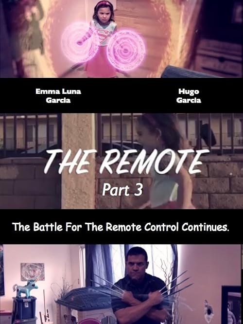 The Remote: Part 3