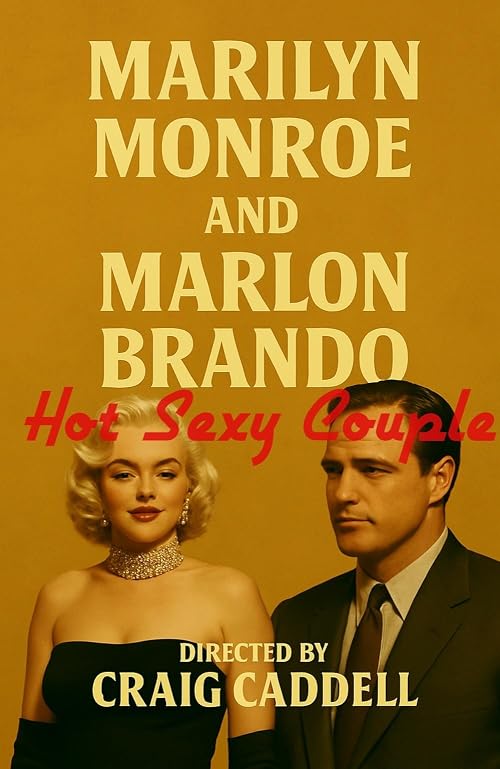 Marilyn Monroe & Marlon Brando: Hot, Sexy Couple