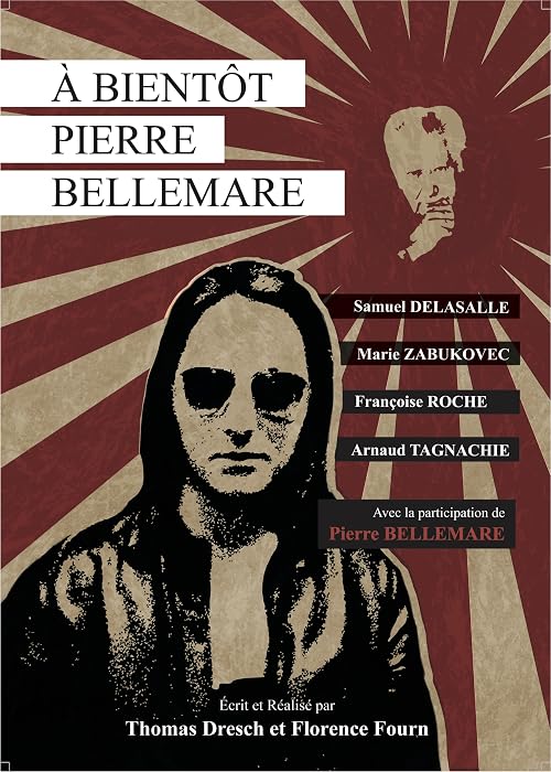 A Bientôt Pierre Bellemare