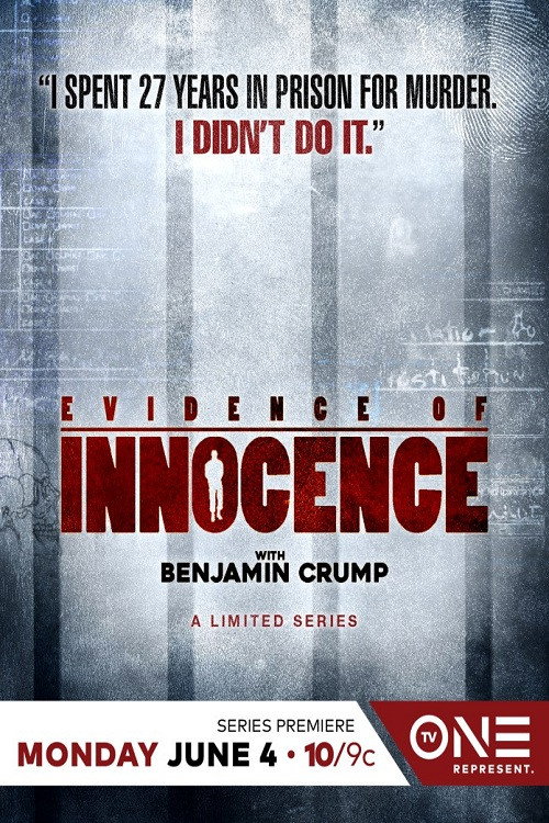 Evidence of Innocence: TV One Series to Look at the Wrongly Convicted