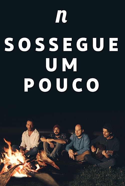Sossegue Um Pouco