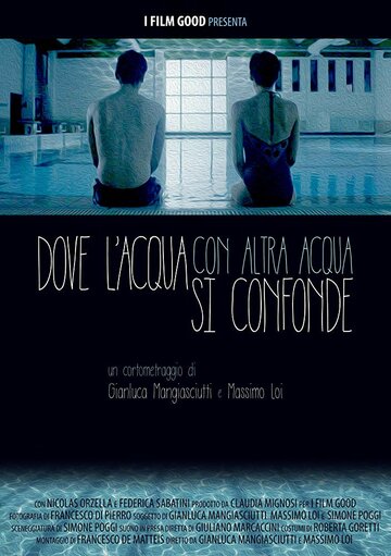 Dove l'acqua con altra acqua si confonde