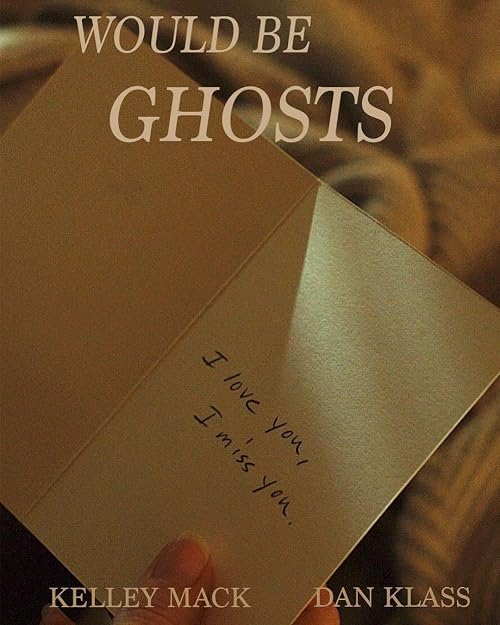 Would Be Ghosts