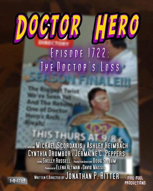 Doctor Hero Epsiode 1722: 'The Doctor's Loss'