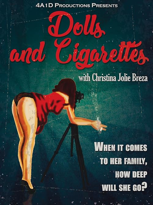 Dolls and Cigarettes