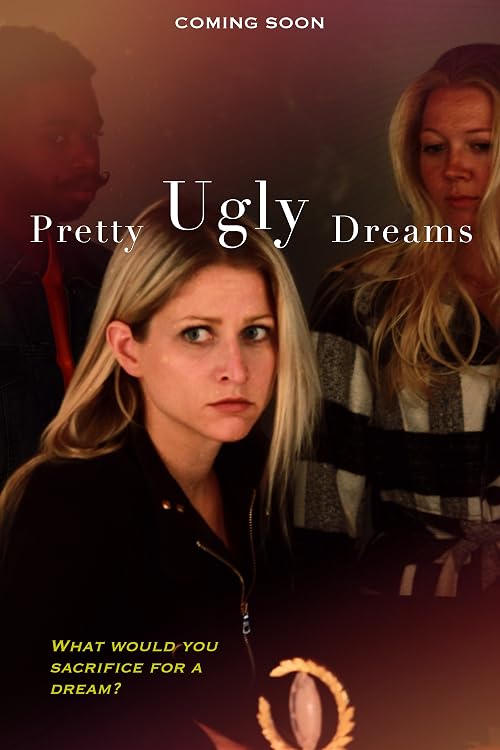 Pretty Ugly Dreams
