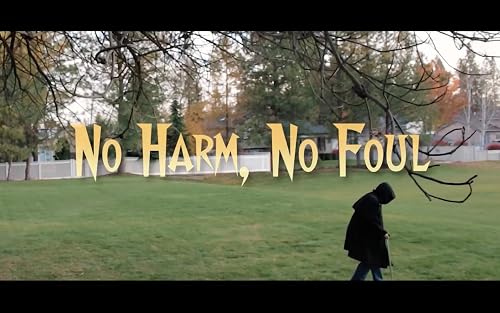 No Harm, No Foul